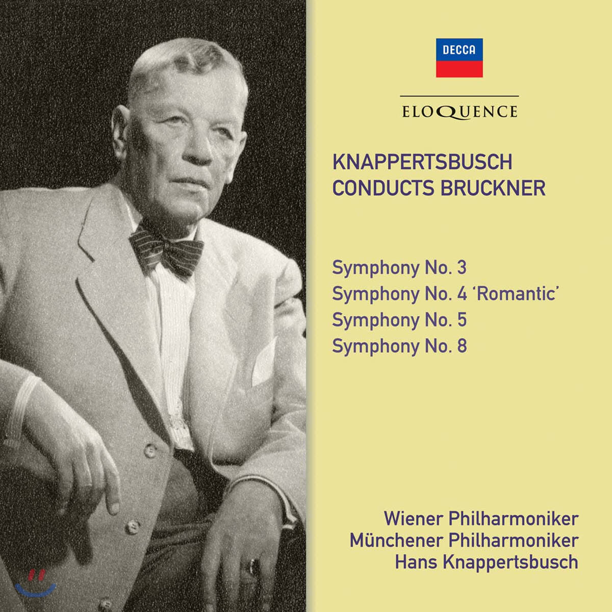 Hans Knappertsbusch 브루크너: 교향곡 3, 4, 5, 8번 (Bruckner: Symphonies)