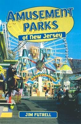 Amusement Parks of New Jersey