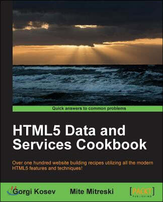 Html5 Data and Services Cookbook