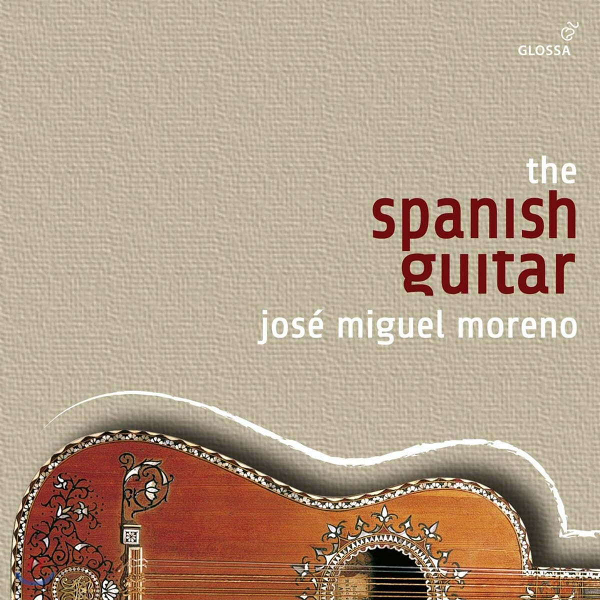Jose Miguel Moreno 스페인의 기타 - 호세 미구엘 모레노의 글로사 레코딩 (The Spanish Guitar)