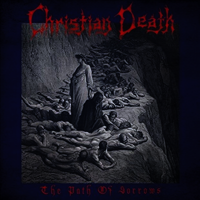 Christian Death — The Path Of Sorrows 앨범 커버