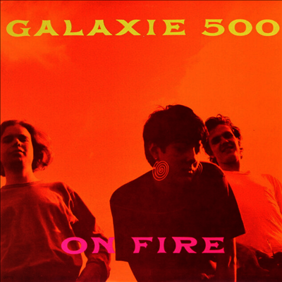 Galaxie 500 — On Fire (Remastered) 앨범 커버