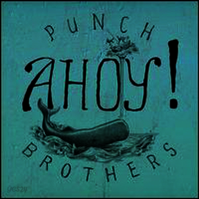Punch Brothers - Ahoy! (EP)(LP)