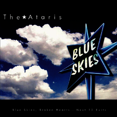 Ataris — Blue Skies Broken Hearts Next 12 Exits 앨범 커버