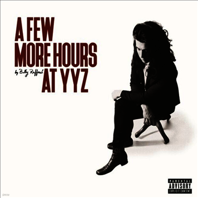 Billy Raffoul — A Few More Hours At YYZ 앨범 커버