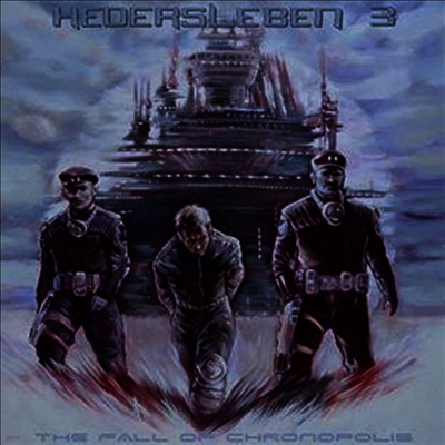 Hedersleben — The Fall Of Chronopolis 앨범 커버