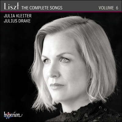 Julia Kleiter Ʈ:   6 (Liszt: The Complete Songs, Vol. 6)