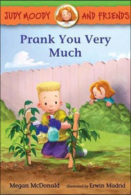 Judy Moody and Friends: Prank You Very Much