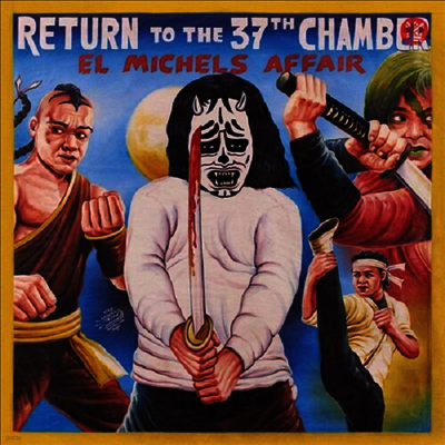 El Michels Affair — Return To The 37th Chamber 앨범 커버