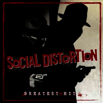 Social Distortion — Greatest Hits 앨범 커버