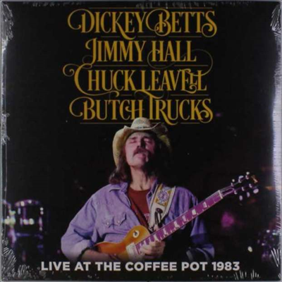 Dickey Betts/Jimmy Hall/Chuck Leavell/Butch Trucks - Live At The Coffee Pot 1983 (2LP)