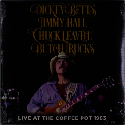 Dickey Betts,Jimmy Hall,Chuck Leavell,Butch Trucks — Live At The Coffee Pot 1983 앨범 커버