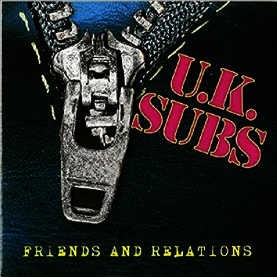 UK Subs — Friends & Relations 앨범 커버