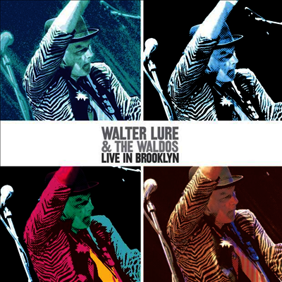 Walter Lure,The Waldos — Live In Brooklyn 앨범 커버