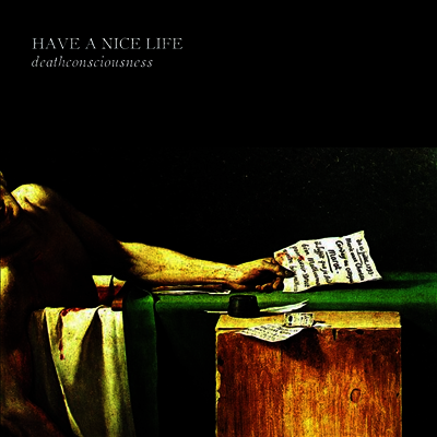 Have A Nice Life — Deathconsciousness (Gatefold) 앨범 커버