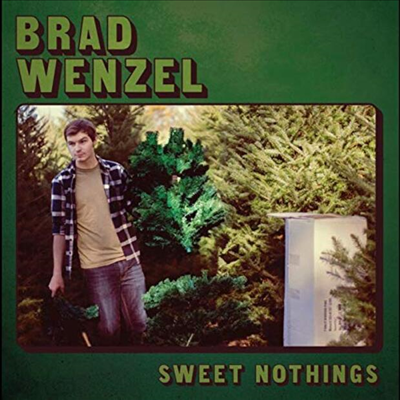 Brad Wenzel — Sweet Nothings 앨범 커버