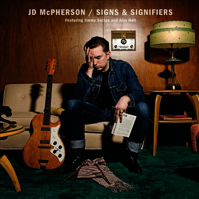 JD McPherson — Signs & Signifiers (Gatefold) 앨범 커버