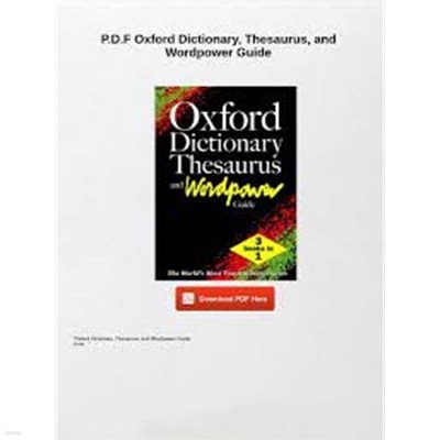 Oxford Dictionary, Thesaurus and Wordpower Guide [Softback/3 books in 1]