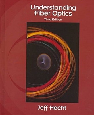 Understanding Fiber Optics (Hardcover, 3rd, Subsequent)?