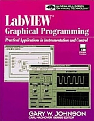 Labview Graphical Programming: Practical Applications in Instrumentation and Control/Book and Disk (Mcgraw-Hill Series on Visual Technology) (Hardcover, Bk&ampDisk)?