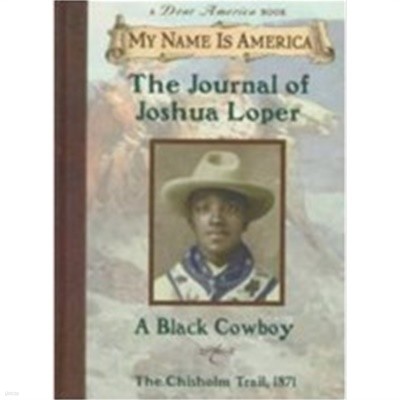 The Journal of Joshua Loper (Hardcover) - A Black Cowboy 