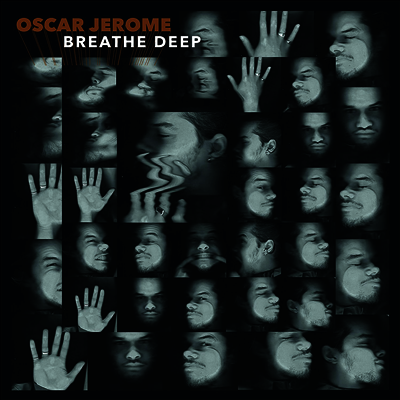 Oscar Jerome — Breathe Deep 앨범 커버