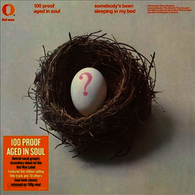 100 Proof Aged In Soul - Somebody's Been Sleeping In My Bed (180g LP)
