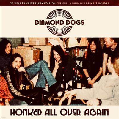 Diamond Dogs - Honked All Over Again (25th Anniversary Edition)(Extended Edition)(Remastered)(CD)