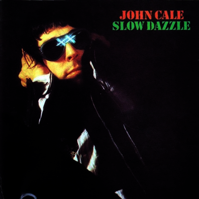John Cale - Slow Dazzle (LP)