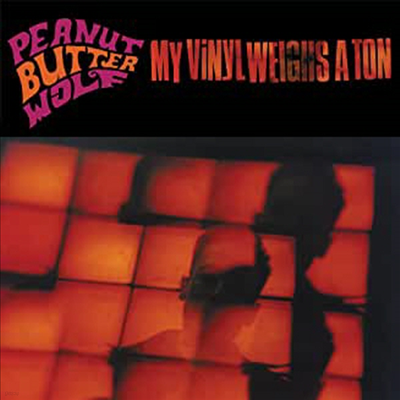 Peanut Butter Wolf - My Vinyl Weighs A Ton (Vinyl LP)