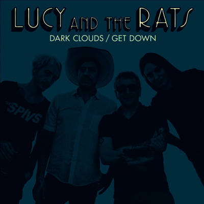 Lucy & The Rats — Dark Clouds 앨범 커버