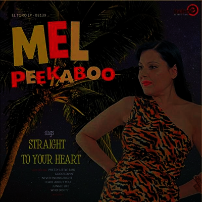 Mel Peekaboo — Straight To Your Heart 앨범 커버