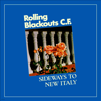 Rolling Blackouts Coastal Fever — Sideways To New Italy 앨범 커버
