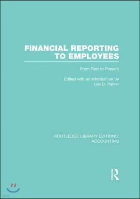 Financial Reporting to Employees (RLE Accounting)