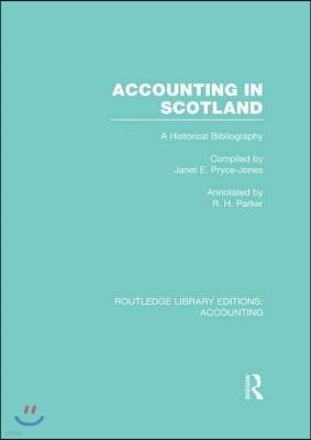 Accounting in Scotland (RLE Accounting)