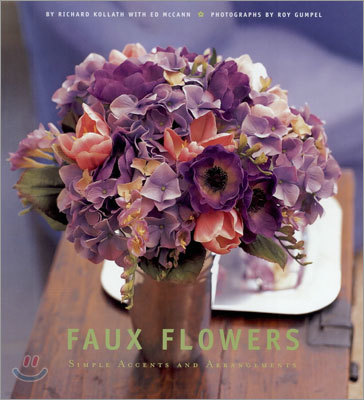 Faux Flowers: Simple Accents and Arrangements