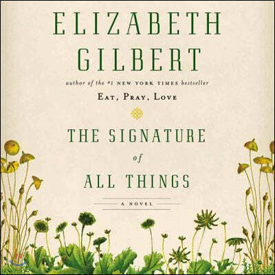 The Signature of All Things