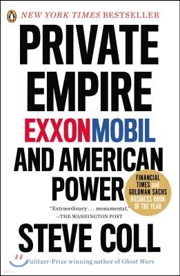 Penguin Books Private Empire: Exxonmobil and American Power