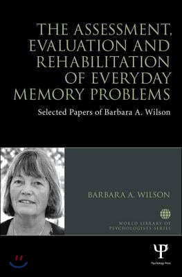 Assessment, Evaluation and Rehabilitation of Everyday Memory Problems