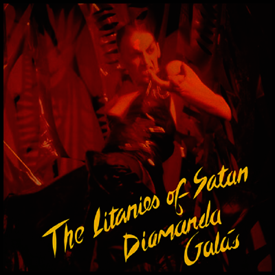 Diamanda Galas — Litanies Of Satan (Remastered) 앨범 커버