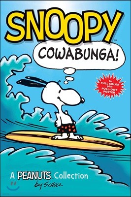 Snoopy: Cowabunga!, 1: A Peanuts Collection