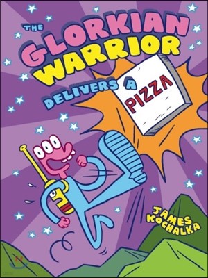 The Glorkian Warrior Delivers a Pizza