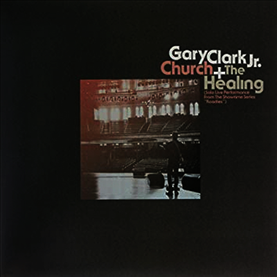 Gary Clark Jr. — Healing Live/Church Live (10" Single) 앨범 커버