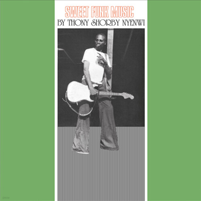 Thony Shorby Nyenwi - Sweet Funk Music (CD)