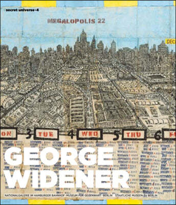 George Widener: Secret Universe IV