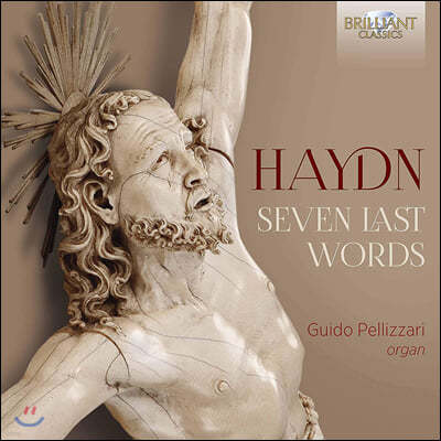 Guido Pellizzari ̵: ڰ  ϰ  [ ֹ] (Haydn: Seven Last Words)