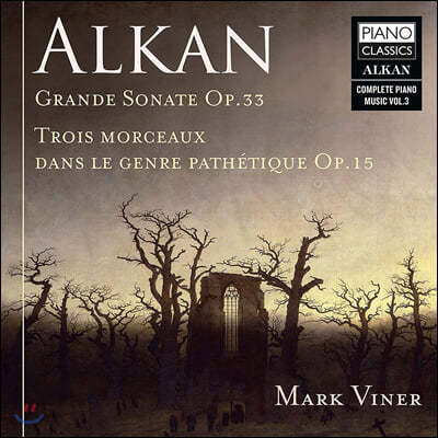 Mark Viner Ĳ: ׷ ҳŸ, 4 ,  (Alkan: Grande Sonata, Trois Morceaux dans le genre pathetique