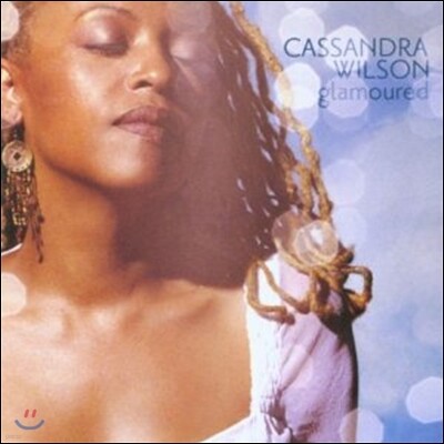 Cassandra Wilson — Glamoured 앨범 커버