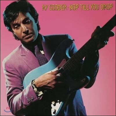 Ry Cooder — Bop Till You Drop 앨범 커버