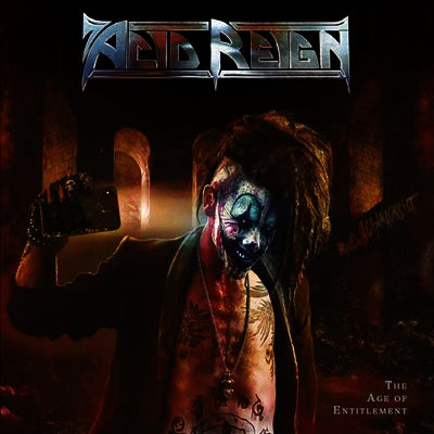 Acid Reign — The Age Of Entitlement 앨범 커버